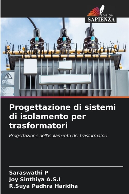 Progettazione di sistemi di isolamento per trasformatori (Paperback)