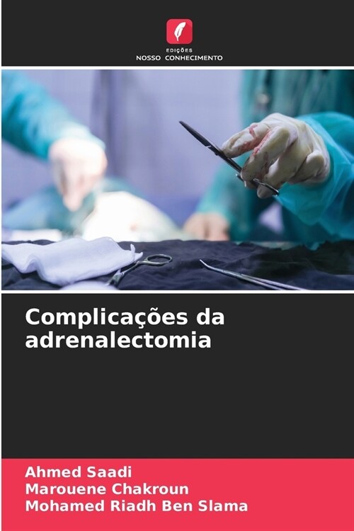 Complica寤es da adrenalectomia (Paperback)