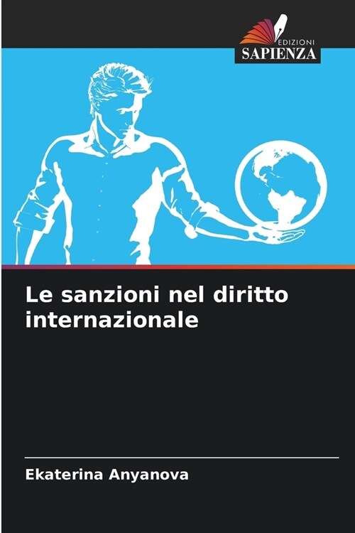 Le sanzioni nel diritto internazionale (Paperback)