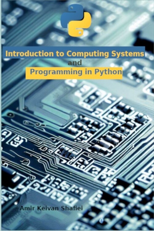 Introduction to Computing Systems and Programming in Python (Paperback)