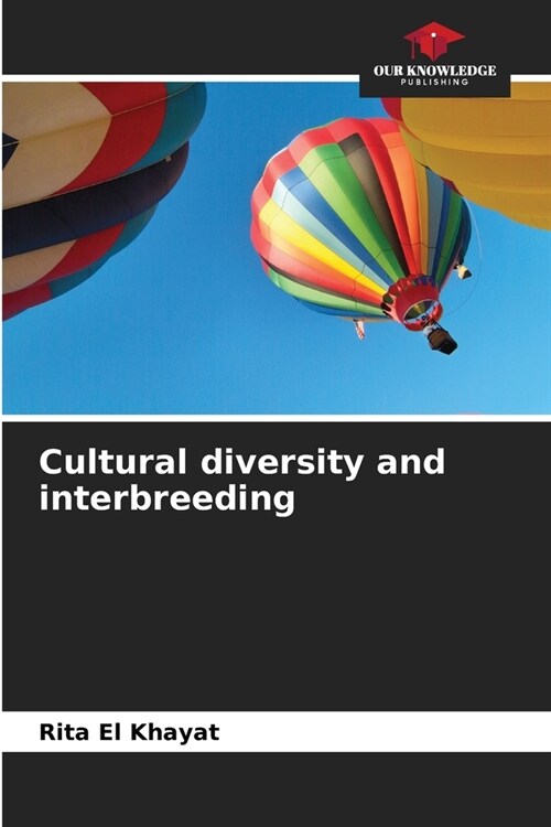 Cultural diversity and interbreeding (Paperback)