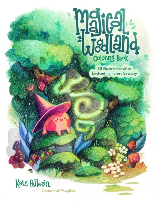 Magical Woodland Coloring Book: 30 Illustrations of an Enchanting Forest Getaway (Paperback)