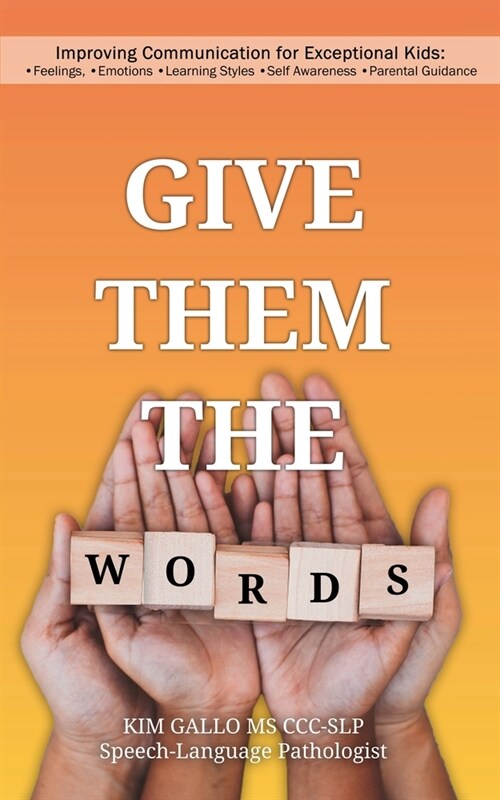 Give Them The Words (Paperback)