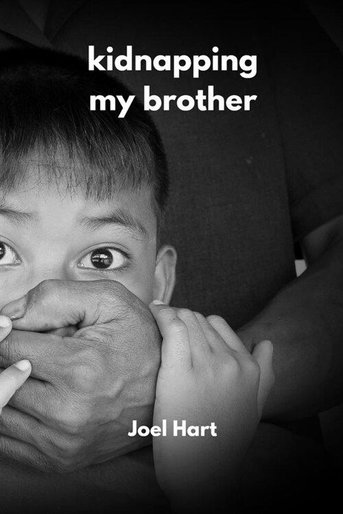 kidnapping my brother (Paperback)