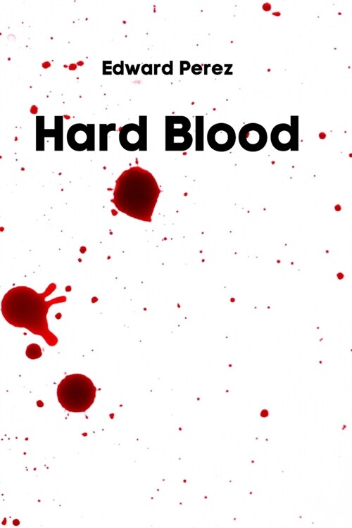 Hard Blood (Paperback)
