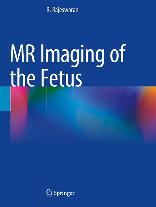 MR Imaging of the Fetus (Paperback, 2022)