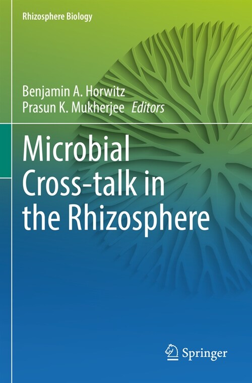 Microbial Cross-Talk in the Rhizosphere (Paperback, 2022)