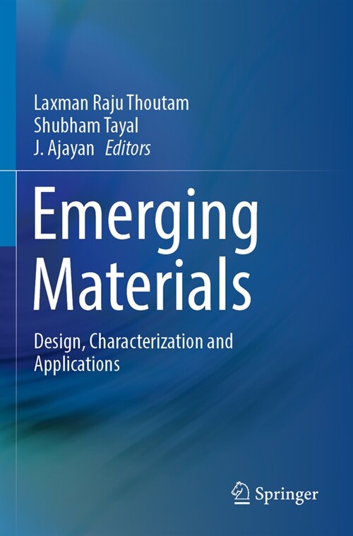 Emerging Materials: Design, Characterization and Applications (Paperback, 2022)