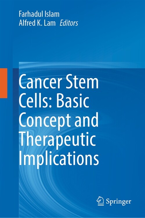 Cancer Stem Cells: Basic Concept and Therapeutic Implications (Hardcover, 2023)