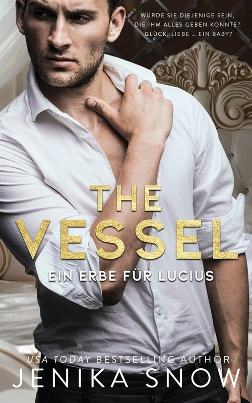 The Vessel: Ein Erbe f? Lucius (Paperback)