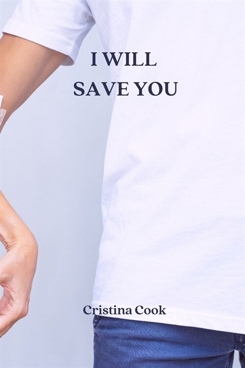 I Will Save You (Paperback)