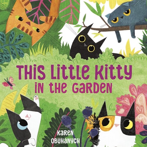 This Little Kitty in the Garden (Library Binding)