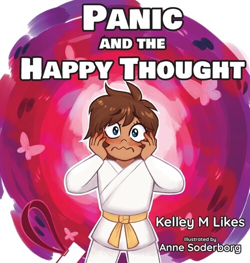 Panic and the Happy Thought (Hardcover)