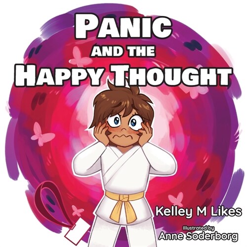 Panic and the Happy Thought (Paperback)