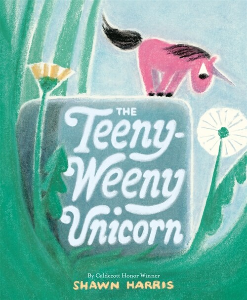 The Teeny-Weeny Unicorn (Hardcover)