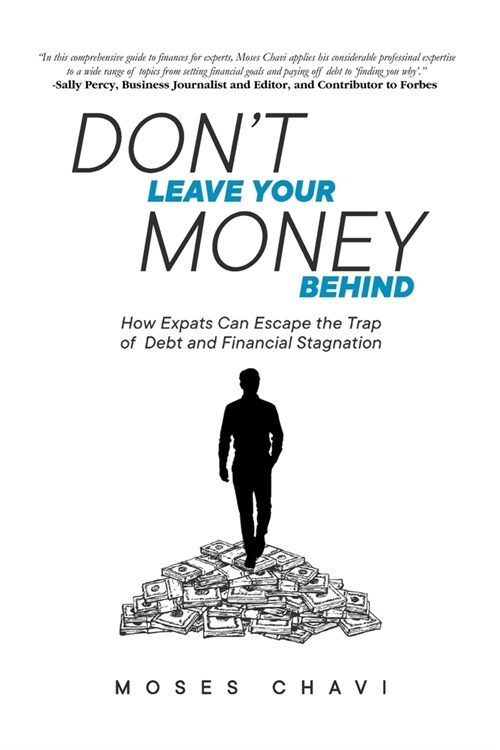 Dont Leave Your Money Behind (Paperback)
