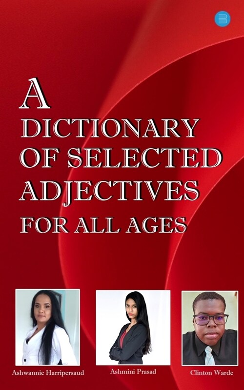 A Dictionary of Selected Adjectives for all Ages (Paperback)