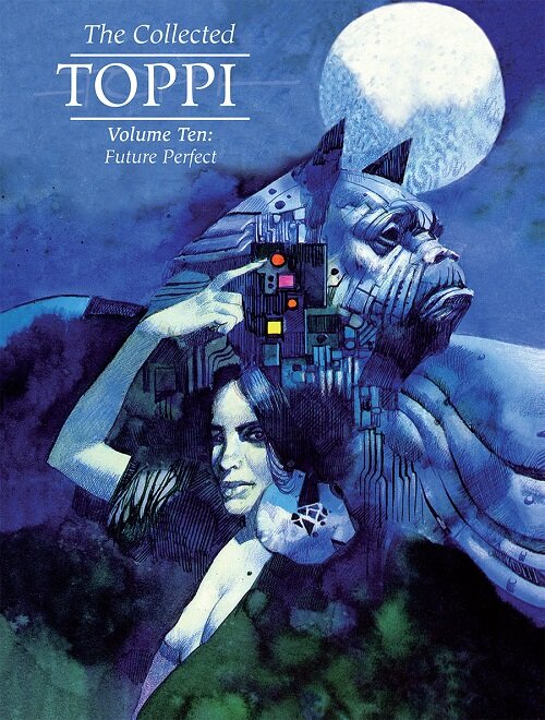 The Collected Toppi Vol 10: The Future Perfect (Hardcover)