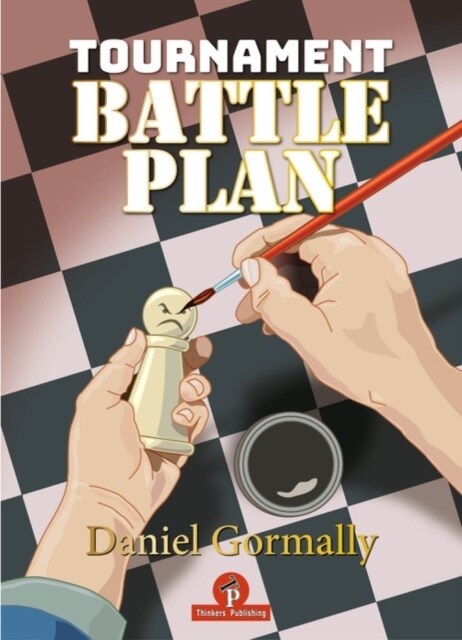 Tournament Battleplan: Optimize Your Chess Results! (Paperback)
