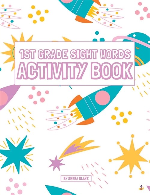 1st Grade Sight Words Activity Book: A Sight Words and Phonics Workbook for Readers Age 6 (Paperback)