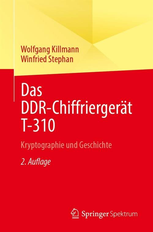 Das Ddr-Chiffrierger? T-310: Kryptographie Und Geschichte (Paperback, 2, 2., Uberarb. U.)