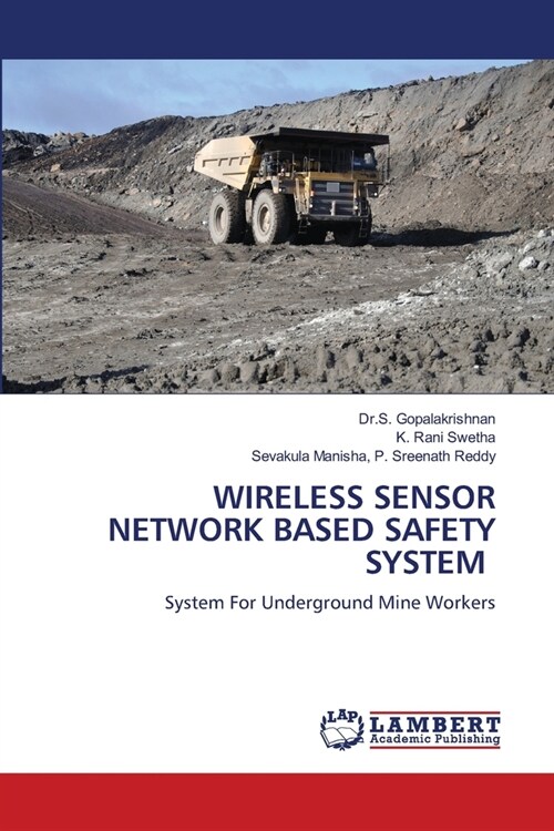 Wireless Sensor Network Based Safety System (Paperback)