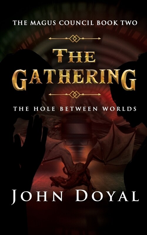 The Gathering: The Hole Between Worlds (Hardcover)