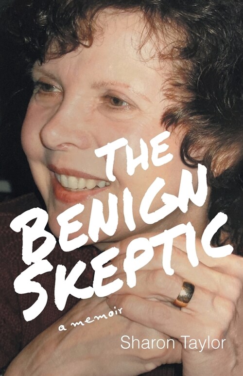 The Benign Skeptic: A Memoir (Paperback)
