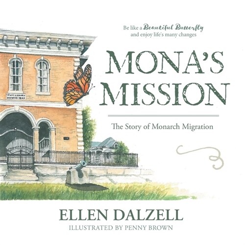 Monas Mission: The Story of Monarch Migration (Paperback)