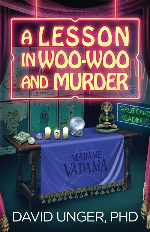 A Lesson in Woo-Woo and Murder (Paperback)