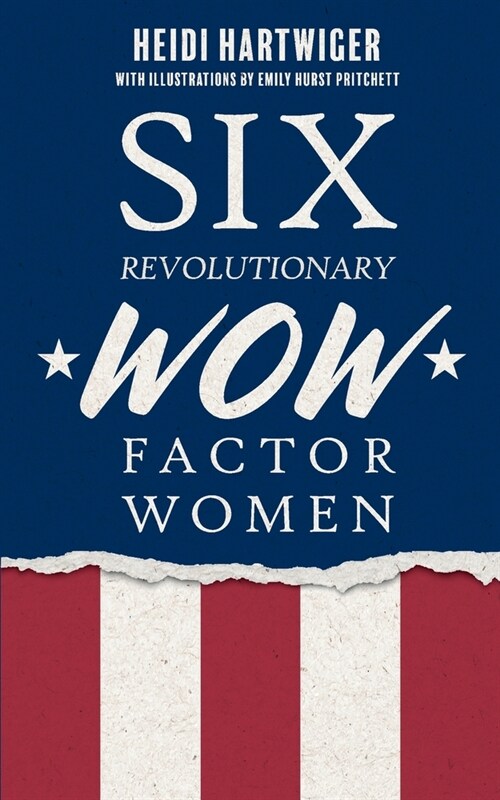 Six Revolutionary WOW Factor Women (Paperback)