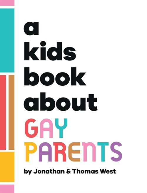 A Kids Book About Gay Parents (Hardcover)