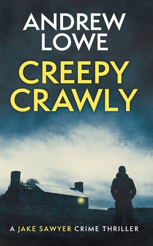 Creepy Crawly: A chilling British detective crime thriller (Paperback)