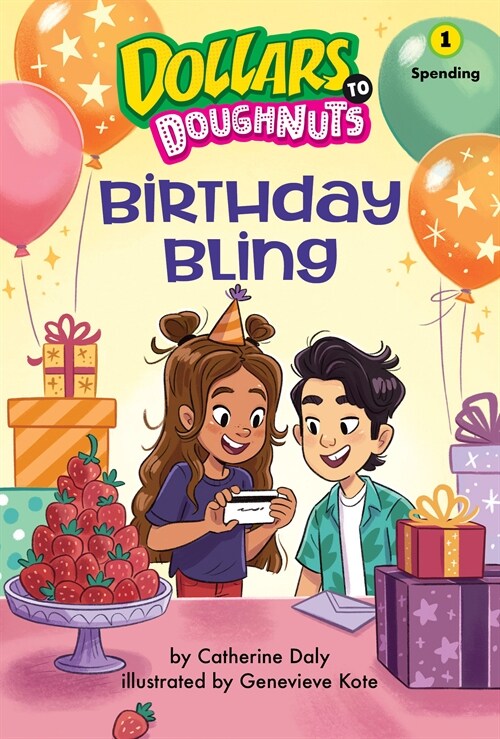 Birthday Bling (Dollars to Doughnuts Book 1): Spending (Paperback)