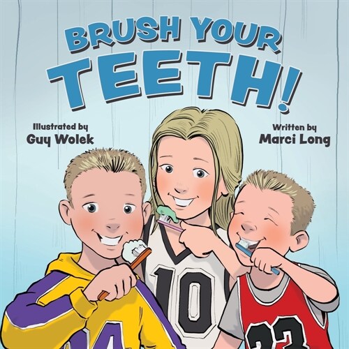 Brush Your Teeth! (Paperback)