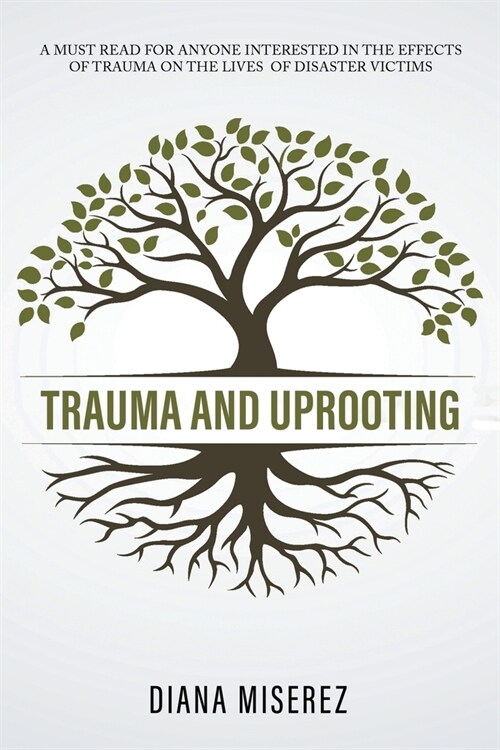 Trauma and Uprooting (Paperback)