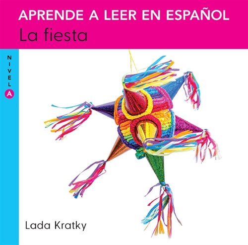 La Fiesta (Nivel A) / The Party (Level A) (Paperback)