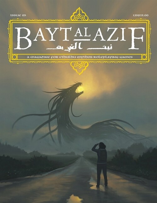 Bayt al Azif #5: A magazine for Cthulhu Mythos roleplaying games (Paperback)