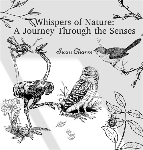 Whispers of Nature: A Journey Through the Senses (Hardcover)
