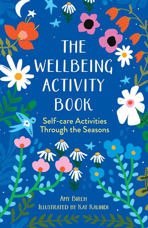 The Wellbeing Activity Book: Self-Care Activities Through the Seasons (Paperback)