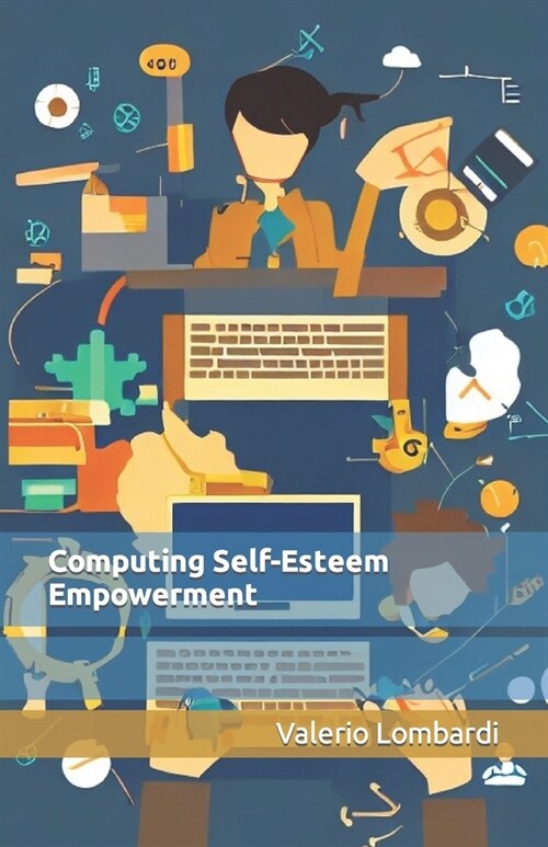 Computing Self-Esteem Empowerment (Paperback)