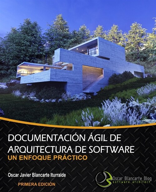 Documentaci? ?il de arquitectura de software: Un enfoque pr?tico (Paperback)