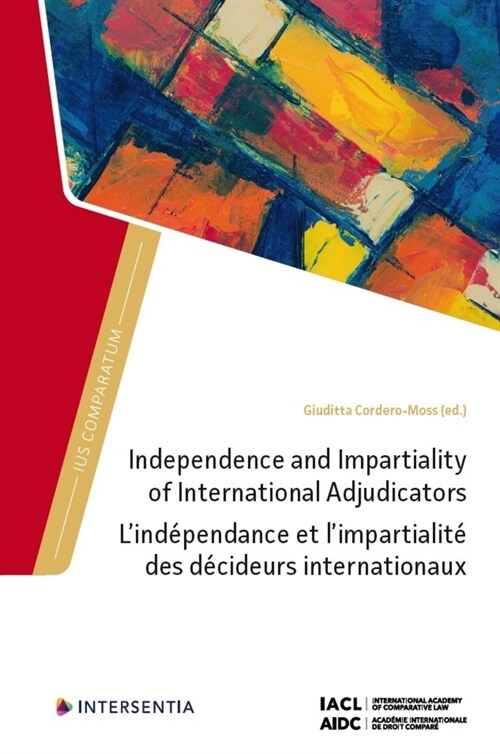 Independence and Impartiality of International Adjudicators (Hardcover)