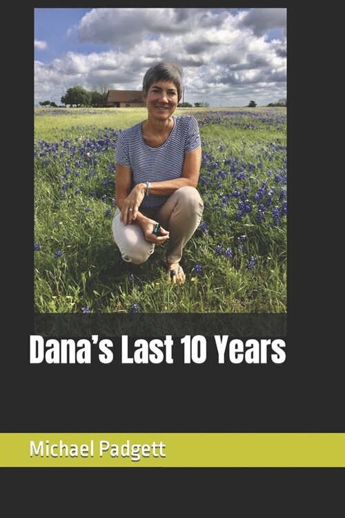 Danas Last 10 Years (Paperback)