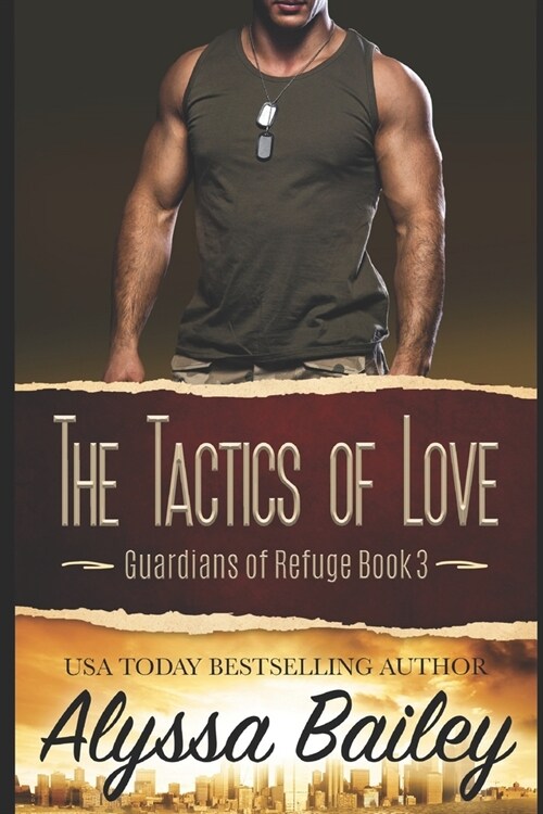 The Tactics of Love: Guardians of Refuge Book 3 (Paperback)