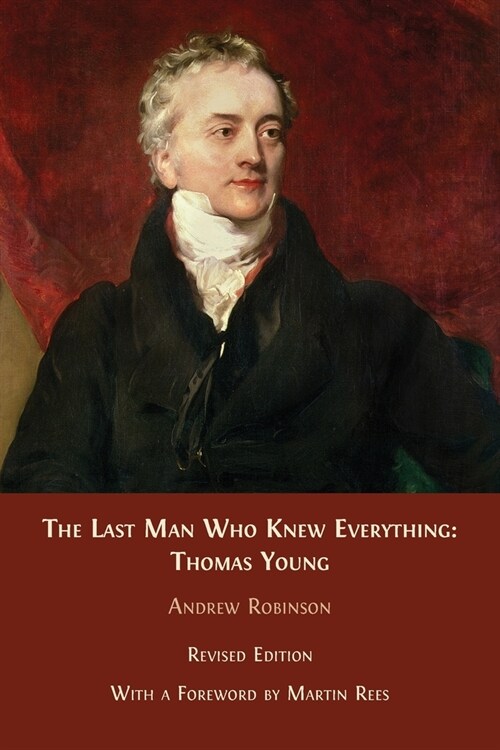The Last Man who Knew Everything: Thomas Young (Paperback)