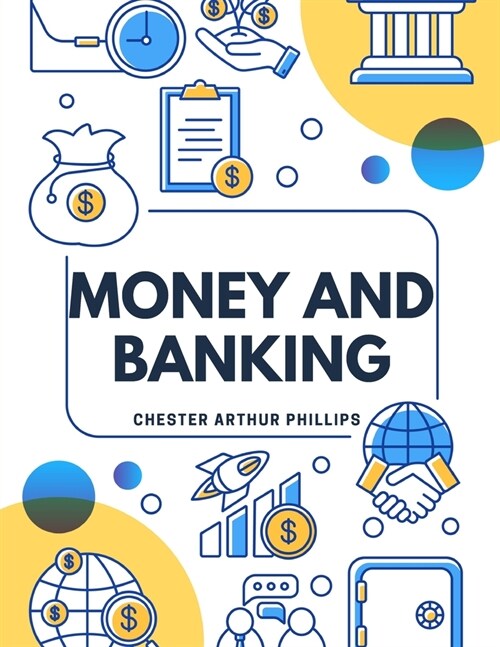 Money And Banking: Selected And Adapted (Paperback)