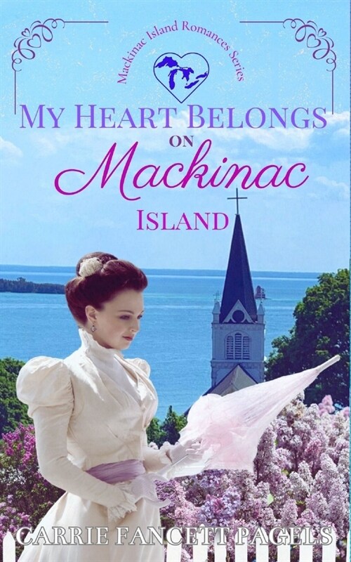 My Heart Belongs on Mackinac Island (Paperback)