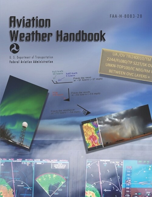 Aviation Weather Handbook FAA-H-8083-28 (paperback, color) (Paperback)