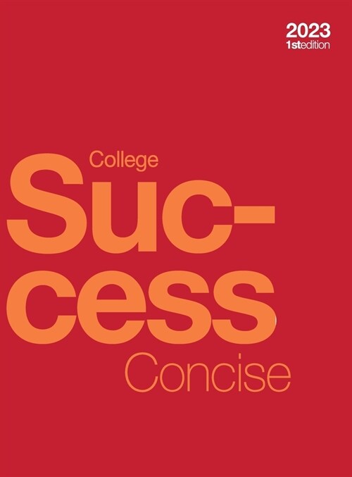 College Success Concise (hardcover, full color) (Hardcover)